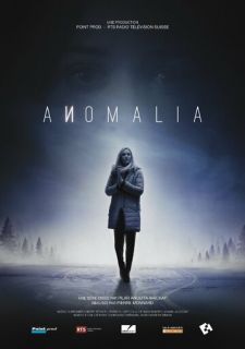 Сериал Аномалия (2016) смотреть 1 сезон 1-8 серия