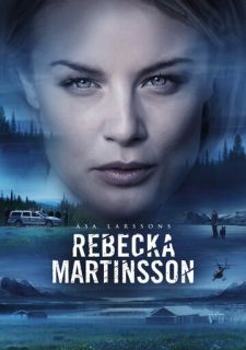 Сериал Ребекка Мартинссон (2017) смотреть 1-2 сезон 1-8 серия