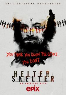 Сериал Helter Skelter: Американский миф (2020) смотреть 1 сезон 1-6 серия