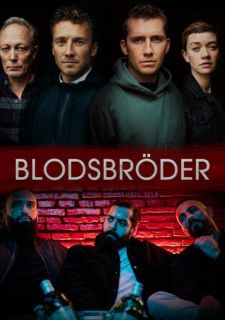 Сериал Братья по крови (2020) смотреть 1 сезон 1-8 серия