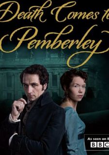 Сериал Смерть приходит в Пемберли (2013) смотреть 1 сезон 1-3 серия