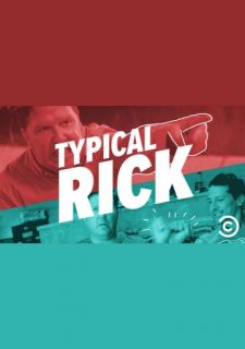 Сериал Типичный Рик (2016) смотреть 1 сезон 1-6 серия