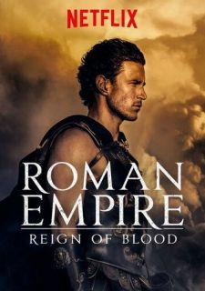 Сериал Римская империя: Власть крови (2016) смотреть 1-2 сезон 1-5 серия