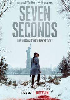 Сериал Семь секунд (2018) смотреть 1 сезон 1-10 серия