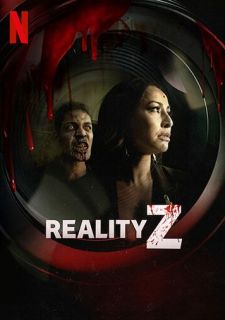 Сериал Зомби-реальность (2020) смотреть 1 сезон 1-10 серия