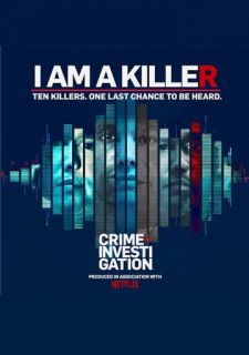 Сериал Я – убийца (2018) смотреть 1 сезон 1-10 серия