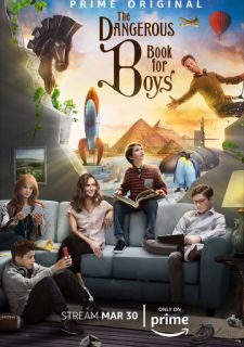 Сериал Опасная книга для мальчиков (2018) смотреть 1 сезон 1-6 серия