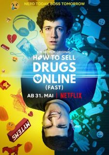 Сериал Как продавать наркотики онлайн (быстро) (2019) смотреть 1-3 сезон 1-6 серия