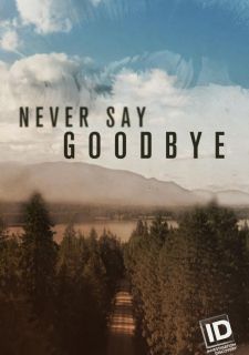 Сериал Никогда не говори "прощай" (2019) смотреть 1 сезон 1-6 серия