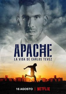 Сериал Апач: жизнь Карлоса Тевеса (2019) смотреть 1 сезон 1-8 серия