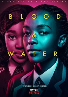Сериал Кровь и вода (2020) смотреть 1-2 сезон 1-7 серия