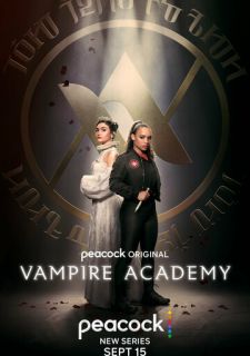 Сериал Академия вампиров (2022) смотреть 1 сезон 1-10 серия
