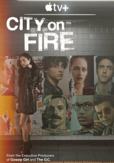 Сериал Город в огне (2023) смотреть 1 сезон 1-5 серия