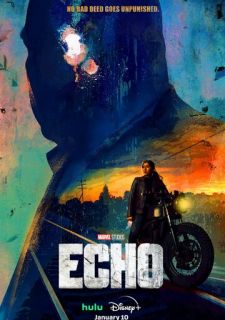 Сериал Эхо (2023) смотреть 1 сезон 1-5 серия